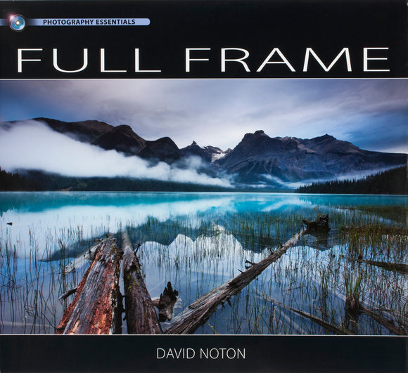 Photography Essentials - Full Frame by David Noton